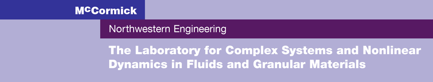 The Laboratory for Complex Systems and Nonlinear Dynamics in Fluids and Granular Materials